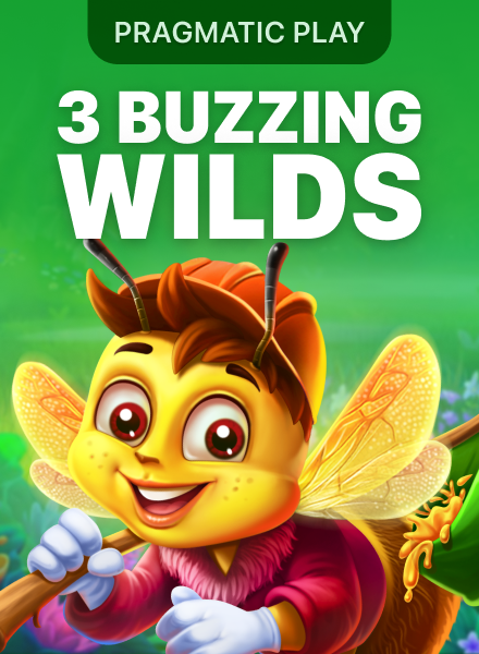 3 Buzzing Wilds