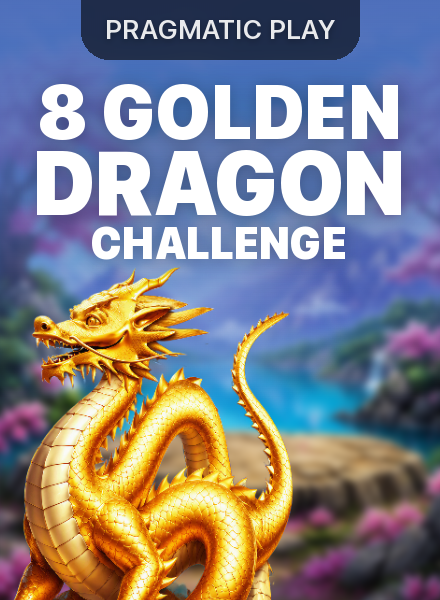 8 Golden Dragon Challenge™